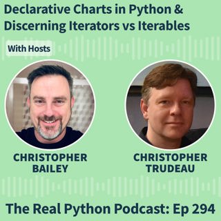 Declarative Charts in Python & Discerning Iterators vs Iterables