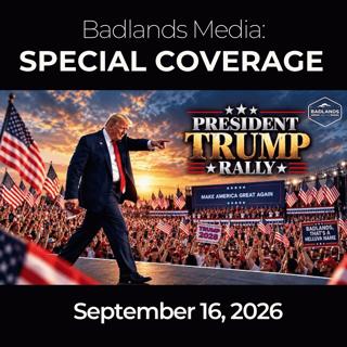 Badlands Media Special Coverage: 9/16/26 - Trump Rallies North Carolina for Michael Whatley