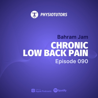 Reframing Chronic Pain: From Structural Faults to Primary Pain with Bahram Jam