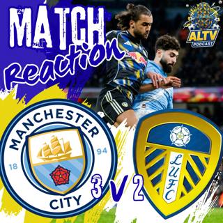 Man City 3 Leeds 2 match review