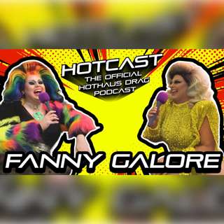 Get More Sarah Harding in You! w/ Fanny Galore | HotCast Ep 43