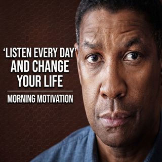 Listen Every Day and Change Your Life | Morning Motivation
