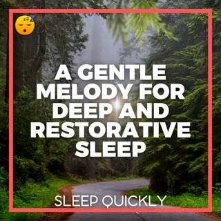 😴🎵 A Gentle MELODY Guiding towards Deep and Restorative SLEEP