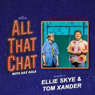 Episode 15: Ellie Skye & Tom Xander