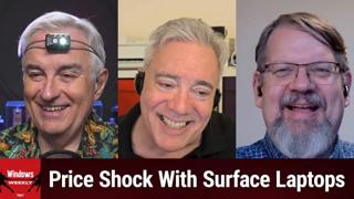 WW 984: For Entertainment Purposes Only - Price Shock With Surface Laptops?!
