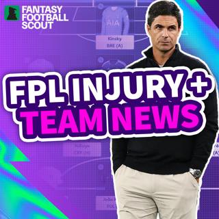 GW1: FPL Injury & Team News