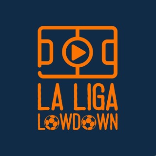 La Liga Lowdown's 2024/25 season review