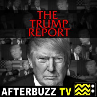 Trump Report SPECIAL EDITION w/ Chip Chipperson | AfterBuzz TV