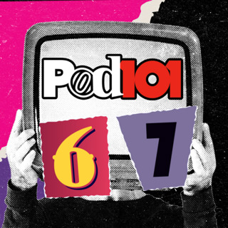 Esto es el Pod101 #67