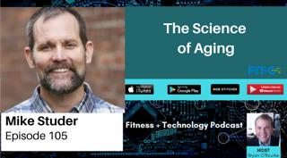 105 The Science of Aging