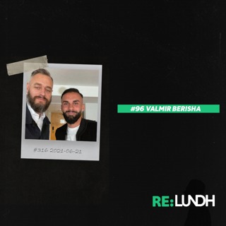 96 Re:Lundh - Valmir Berisha