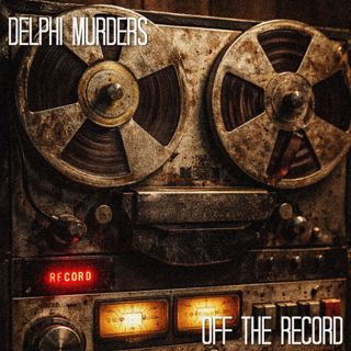 Delphi Murders - Off the Record /// Part 2 /// 323