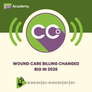 Wound Care Billing Changed BIG in 2026