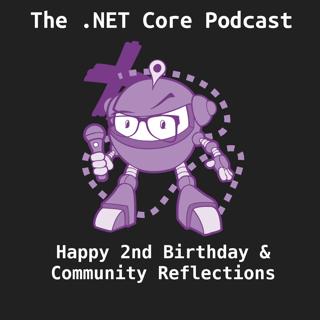 Bonus - Happy 2nd Birthday and Community Reflections