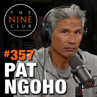 #357 - Pat Ngoho
