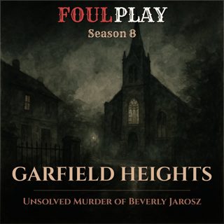 Garfield Heights: Unsolved Murder of Beverly Jarosz