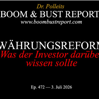 Ep. 472 I WÄHRUNGSREFORM. WAS DER INVESTOR DARÜBER WISSEN SOLLTE