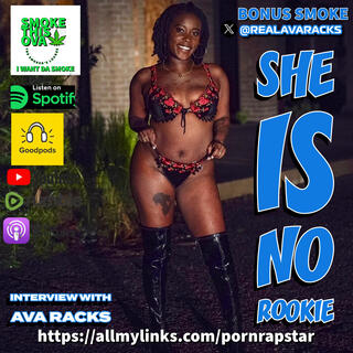 Bonus Smoke: She Is No Rookie With Ava Racks