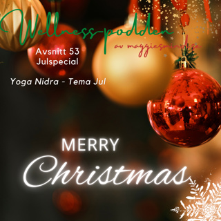 Avsnitt 53 - Julspecial - Yoga Nidra Jul