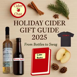 480: Holiday Cider Gift Guide 2025 and Playing with Pommeau