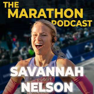 #37 Savannah Nelson: 2:52 marathoner & Top 120 in Boston