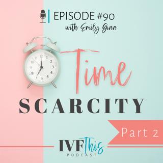 Time Scarcity Part 2
