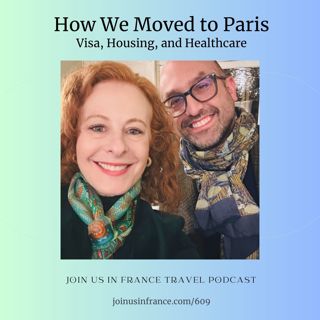 How We Moved to Paris: Visa, Housing, and Healthcare
