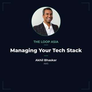 Managing your tech stack — Akhil Bhaskar, AWS