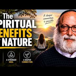 The Spiritual Benefits of Nature
