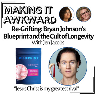 Re-Grifting: Bryan Johnson's Blueprint and the Cult of Longevity with Jen Jacobs