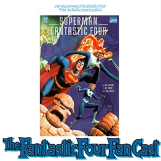 #9: Superman/Fantastic Four "The Infinite Destruction"