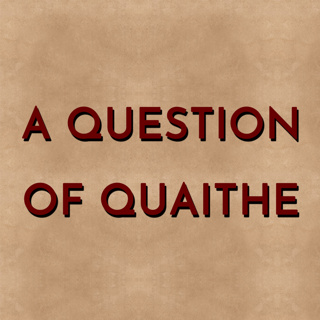A Question of Quaithe