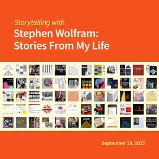 Storytelling with Stephen Wolfram: Stories From My Life Part 8