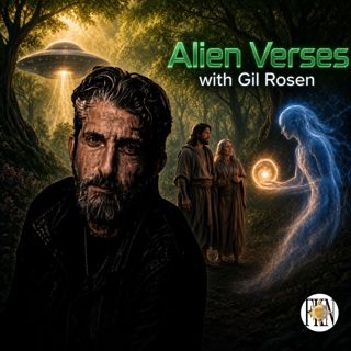 Gil Rosen | Alien Verses: Decoding Genesis, Biblical Extraterrestrial Progenitors