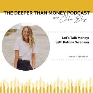 Let's Talk Money With Katrina Swanson