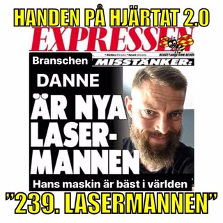 ”239. LASERMANNEN”