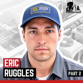 The HVAC industry's transition to A2L and A3 flammable refrigerants with Eric Ruggles Part 2