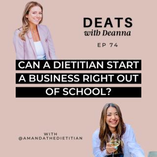 74. Can a Dietitian Start a Business Right out of School? And Toxic Dancer Body Image