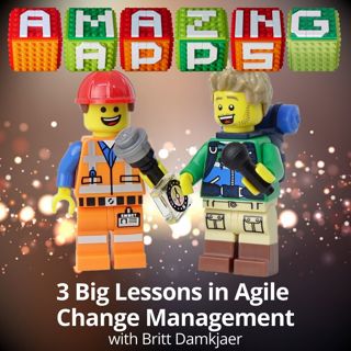 3 Big Lessons in Change Management with Britt Damkjaer