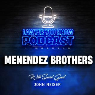 S6 Ep4: Who are the real MONSTERS? The Menendez Brothers' Story - Would their trial be different in 2024?