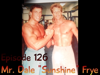 Episode 126 - Mr. Dale Frye