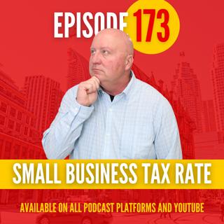 Small Business Tax Rate: What Business Owners in Canada NEED to Know!