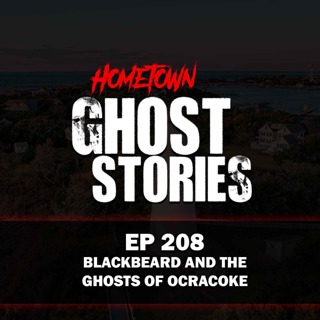 EP 208 - Blackbeard and the Ghosts of Ocracoke | NC