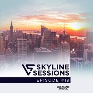 Lucas & Steve Present Skyline Sessions 019