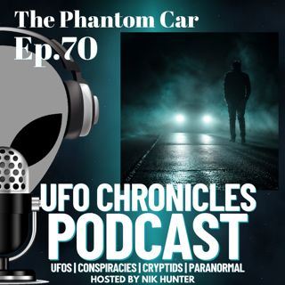 Ep.70 The Phantom Car
