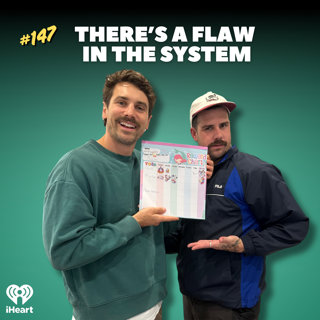 #147 There's A Flaw In The System