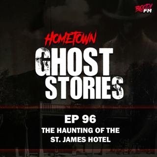 EP 96 - The Haunting of the St. James Hotel | Cimarron, NM