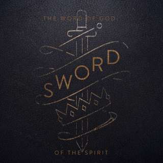 The Word Of God: SWORD Of The Spirit