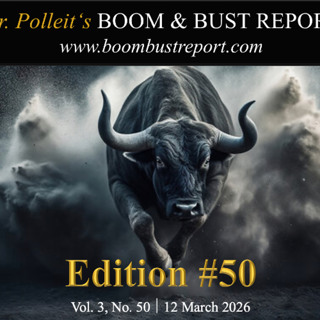 Dr. Polleit's BOOM & BUST REPORT, 12 March 2026