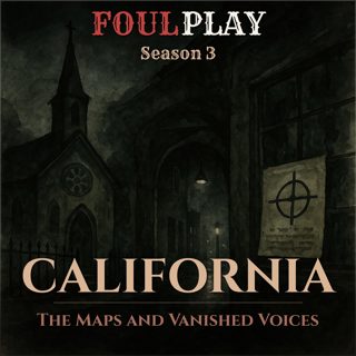 California: The Maps and Vanished Voices